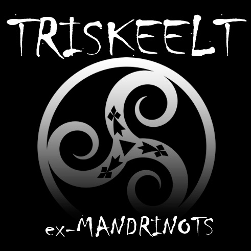 TRISKEELT - ex Mandrinots